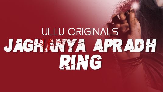 Jaghanya Apradh (Ring)